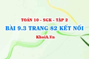 Bài 9.3 trang 82 Toán 10 Kết nối tri thức Tập 2
